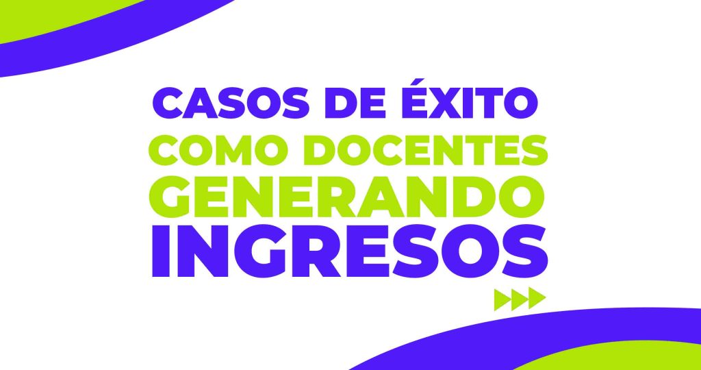 GENERANDO INGRESOS